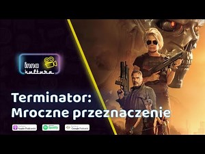 #071 – Terminator: Mroczne przeznaczenie