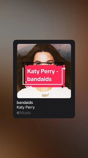 Katy Perry - Bandaids: Full Lyrics and Insights