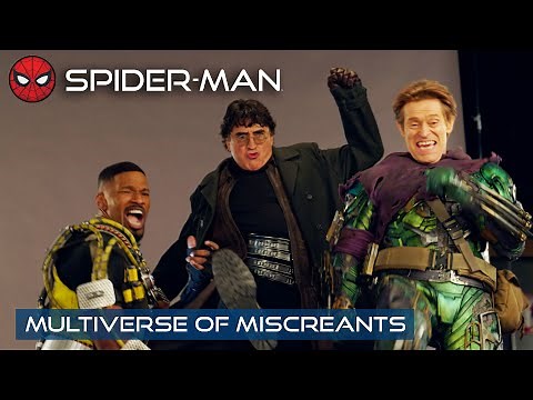 Multiverse of Miscreants | Behind The Scenes | Spider-Man: No Way Home