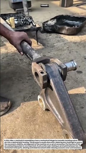Heavy Machinery Pivot Pin Installation | Mechanical Linkage Repair Process.