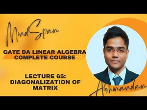 Gate Da 2025 |Linear algebra| Lecture 65 | Diagonalization of matrix