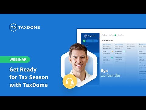 Get Ready for Tax Season with TaxDome’s Accounting Automations | TaxDome Webinar | 12.1.2021