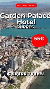47K views · 213 reactions |  GARDEN PALACE HOTEL – DURRËS | VERA...