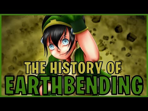 The History of Earthbending (Avatar)