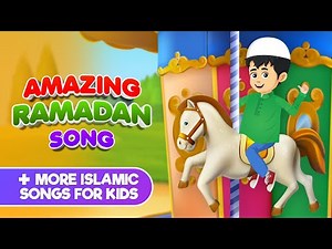 Amazing Ramadan Song + More Islamic Songs For Kids Compilation I Nasheed