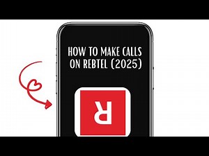 HOW TO MAKE CALLS ON REBTEL IN 2025 | EASY STEP-BY-STEP GUIDE