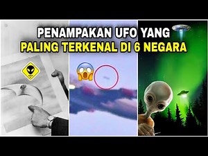 Benarkah Alien itu ada? Penampakan UFO Paling Terkenal di 6 Negara. No 5 Indonesia!
