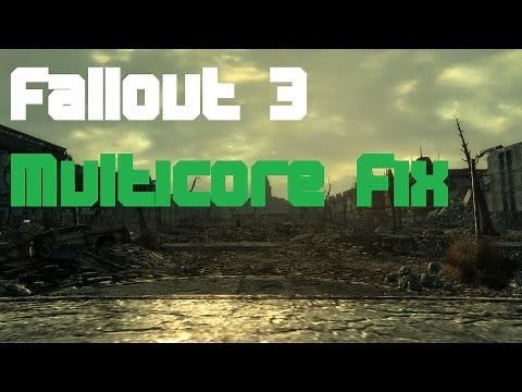 Fallout 3 Multicore Crash Fix