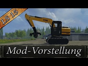Forst Bagger ►Modvorstellung◄ Bagger mit Forstzange - Landwirtschafts Simulator 15