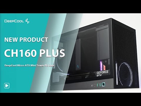 [NEW PRODUCT] DeepCool Micro-ATX Mini Tower PC Case CH160 PLUS