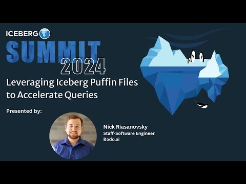 Leveraging Iceberg Puffin Files to Accelerate Queries (Bodo.ai)