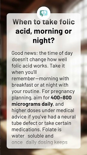 When to take folic acid, morning or night?