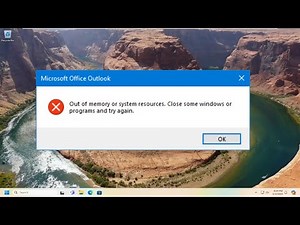 Fix: “Out of Memory or System Resources” Error in Windows 11/10 [Solution]