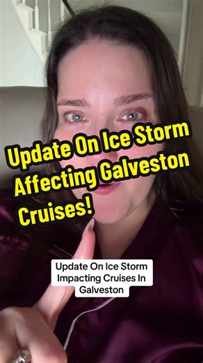 Impact of Ice Storm on Galveston Cruises