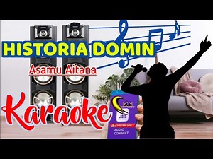 Karaoke Tetun || Historia Domin || [ Asamu Aitana ]