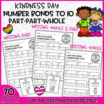 Kindness Day Part-Part-Whole Number Bonds to 10 Missing Whole &Missing Part Math
