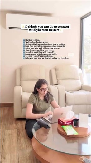 10 things you can do to connect with yourself better!