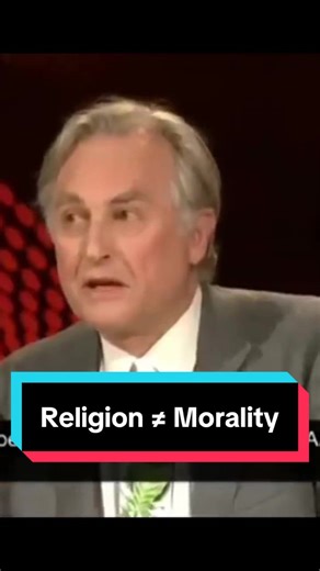 ‏Religion ≠ Morality | Richard Dawkins | #Atheism
