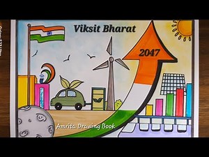 My Vision For New India drawing | New India Empowered India Painting competition |Viksit Bharat 2047