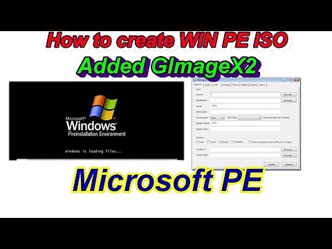 How to create ISO Windows PE from Windows ADK for Windows 10 adding Gimagex Part 2