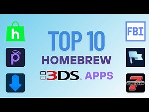 Top 10 des HomeBrew Apps 3DS que vous avez besoin !