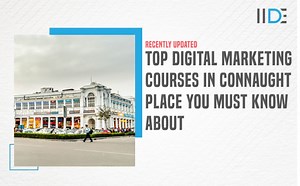 10 Best Digital Marketing Courses In Connaught Place | IIDE