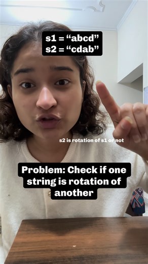 Ayushi Sharma | Coding | Software Engineer on Instagram: "COMMENT “code” & I’ll send you both brute and optimized code in your DM. 🤝🏻 Problem: Check if one string is rotation of another Time complexity: O(n) Space complexity: O(n) Save for your future interviews 📩 [data structures, algorithms, coding, tech, interviews, tech interviews, data structures and algorithms, google, Microsoft, Amazon, uber, software engineer, coding life, work life balance, code, java, learning, upskilling, career, j