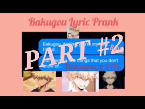 ✨Bakugou Lyric Prank #2 | Bakugou x Y/N | Dandelions by Ruth B. | BNHA | My_A✨