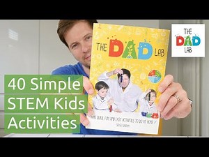 TheDadLab: 40 Quick, Fun and Easy Activities to do at Home by Sergei Urban