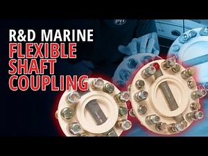 Protect Your Drivetrain with R&D Marine Flexible Couplings