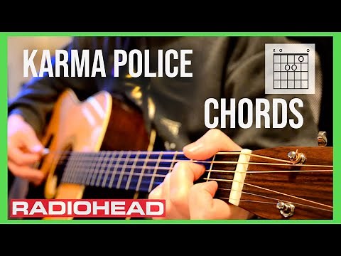 Radiohead - Karma Police + CHORDS (How to Play 2024)