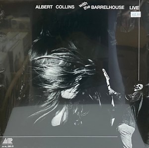 Albert Collins With The Barrelhouse - Live
