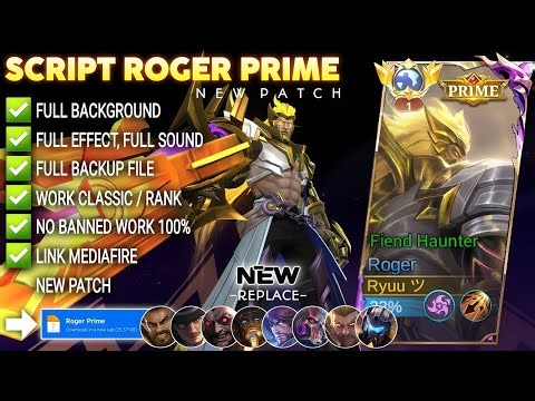 Script Skin Roger Prime - Fiend Haunter No Password | Full Effect Voice | Patch Terbaru
