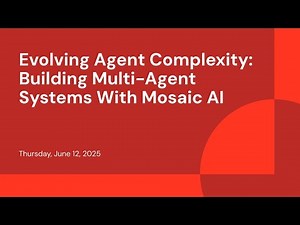 Evolving Agent Complexity: Building Multi-Agent Systems With Mosaic AI