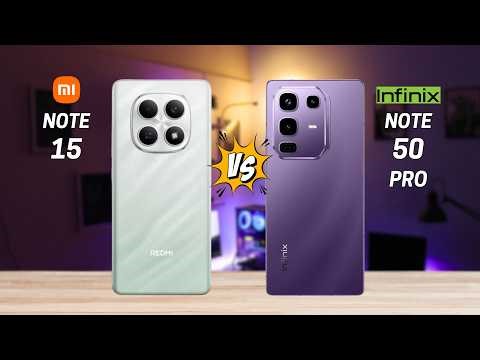 Redmi Note 15 vs Infinix Note 50 Pro