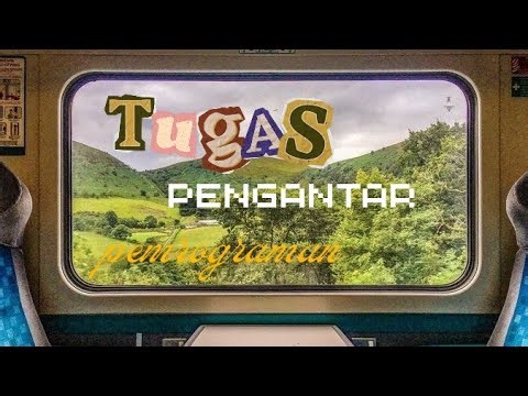 Tugas Matakuliah Pengantar Pemrograman | Membuat Program Phyton Menggunakan Perulangan & Percabangan