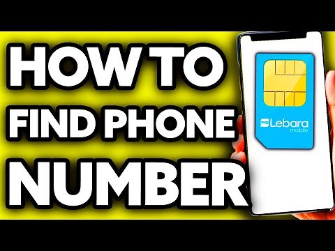 How To Find Lebara Phone Number (Very Easy!)