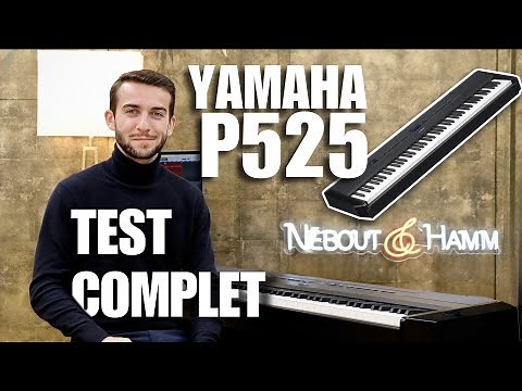 Yamaha P525 (2023 !) - Test complet & avis 🇫🇷