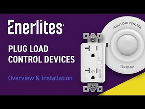 Enerlites Plug Load Control Devices | Overview & Installation