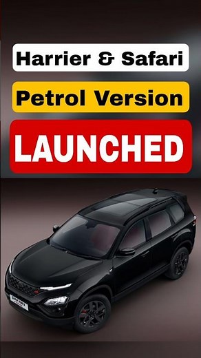 Tata Safari & Harrier Petrol Launch Date CONFIRMED — Specs, Price & Showroom Arrival
