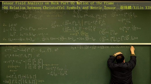 Tensor Field Analysis on Bulk Part 02 Motion of the Frame-04 Relation between Ch