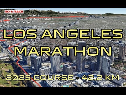 Los Angeles Marathon 2025: fly over the marathon course! Video of the race path.