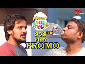 Fun Bucket | 278 Episode Promo | TeluguOne
