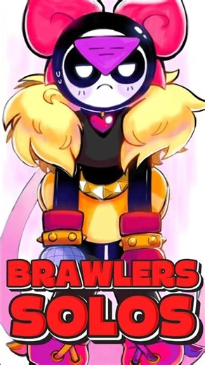 THE BRAWLERS WHO ARE STILL ON THEIR OWN 🥀🥀🥀