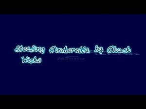 Chuck Wicks - Stealing Cinderella [Lyric Video]