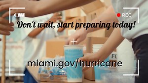 The Hurricane Season runs from June 1st through November 30th, so now is the time to get ready. Don’t wait until it’s too late, start preparing now. For more information, visit miami.gov/hurricane. @CityofMiamiFire @MiamiPD | City of Miami Government | Facebook