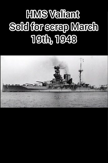 HMS Valiant 1916-1948