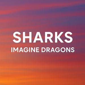 Imagine Dragons - Sharks (Lyrics) #imaginedragons #sharks #lyrics #music | MusicLoudz