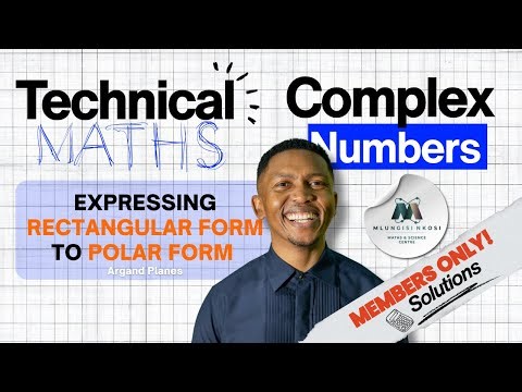 Rectangular to Polar Form | Complex Numbers Exercise Solutions | Technical/AP Maths