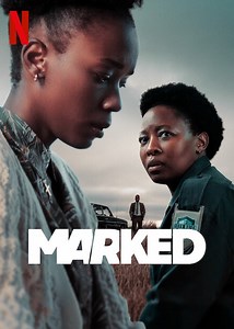 Marked TV Series (2025) | Release Date, Review, Cast, Trailer, Watch Online at Netflix - Gadgets 360